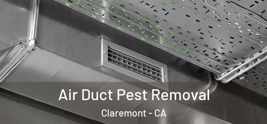  Air Duct Pest Removal Claremont - CA