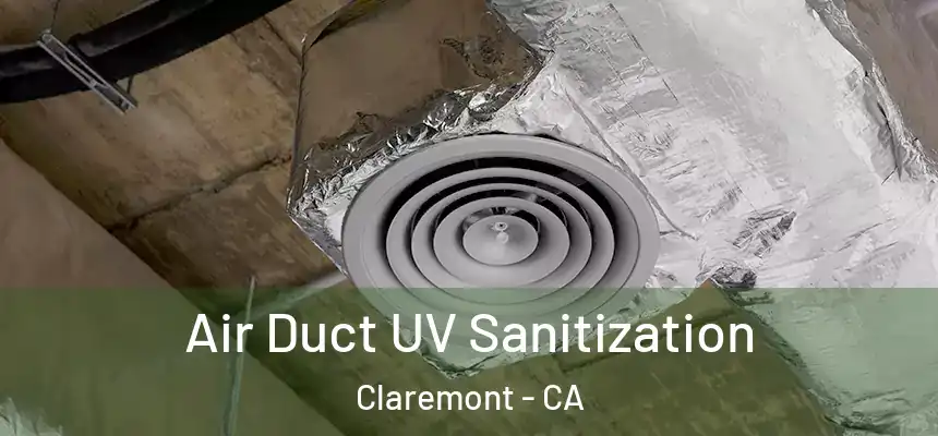  Air Duct UV Sanitization Claremont - CA