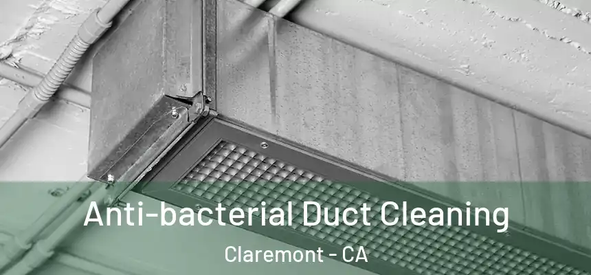  Anti-bacterial Duct Cleaning Claremont - CA